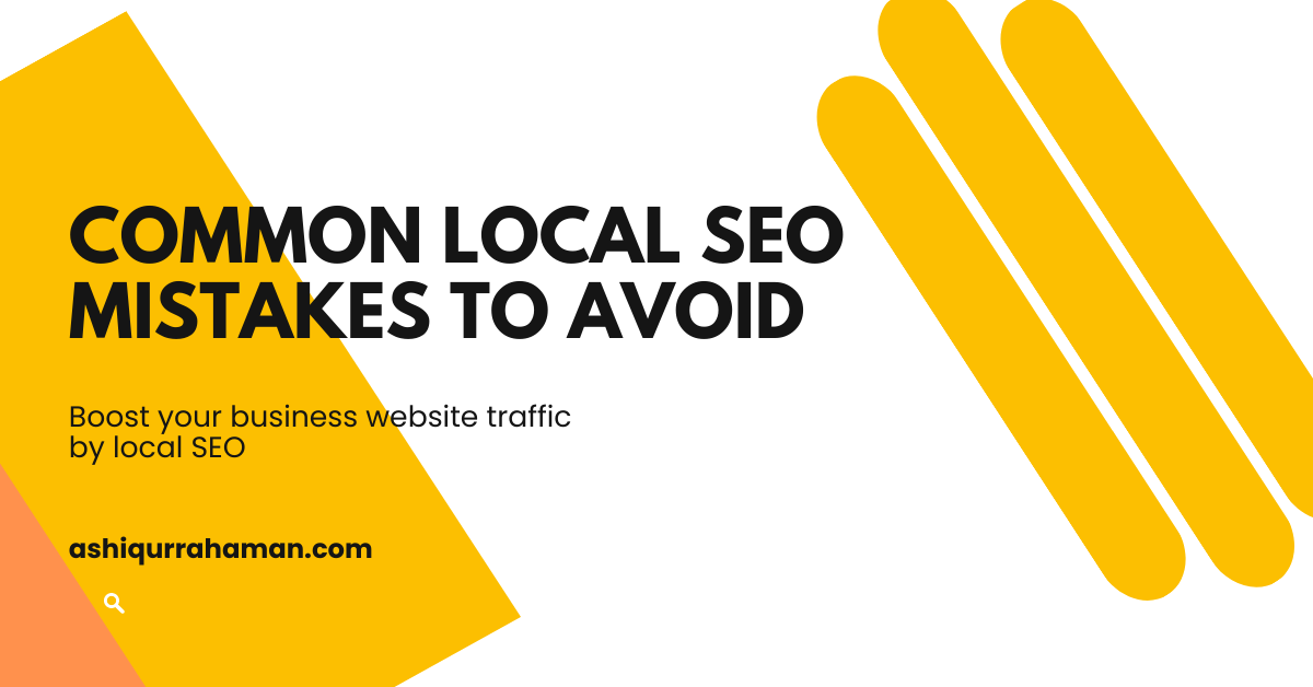 Common Local SEO Mistakes To Avoid